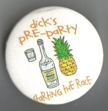 Dick's Pre-Party button 2006 - released in Mason